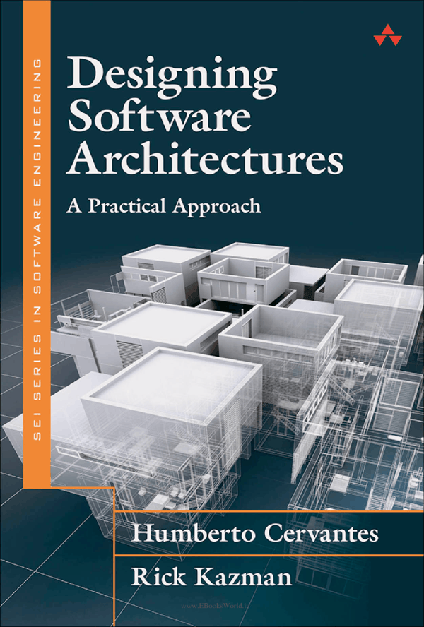 کتاب Designing Software Architectures: A Practical Approach کتاب Designing Software Architectures: A Practical Approach