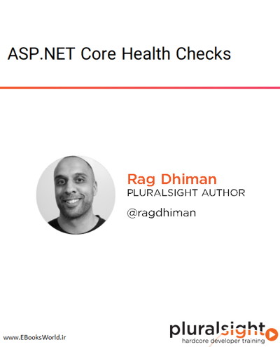 دوره ویدیویی ASP.NET Core Health Checks