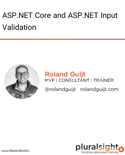 دوره ویدیویی ASP.NET Core and ASP.NET Input Validation