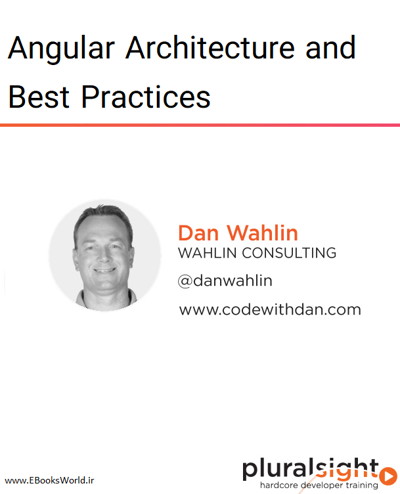 دوره ویدیویی Angular Architecture and Best Practices