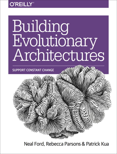 کتاب Building Evolutionary Architectures: Support Constant Change