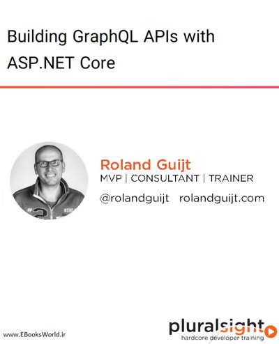 دوره ویدیویی Building GraphQL APIs with ASP.NET Core