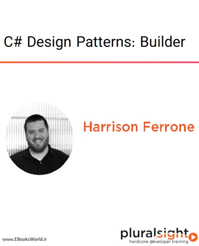 دوره ویدیویی C# Design Patterns: Builder