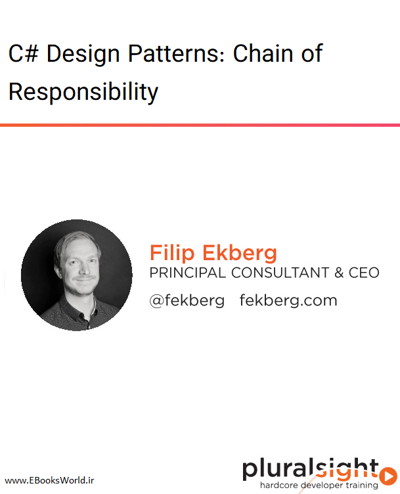 دوره ویدیویی C# Design Patterns: Chain of Responsibility