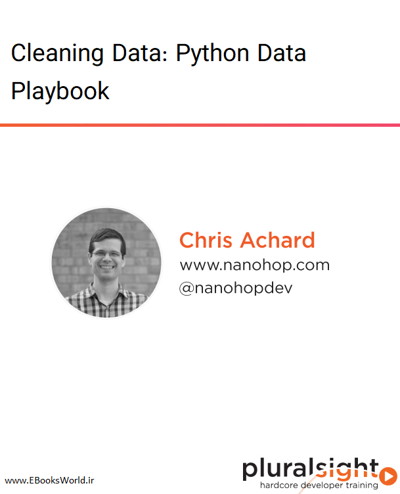 دوره ویدیویی Cleaning Data: Python Data Playbook