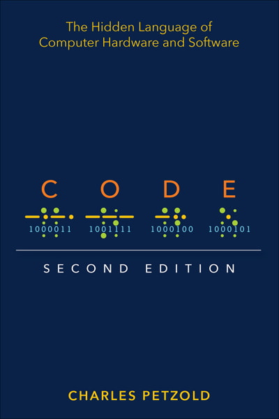 کتاب Code: The Hidden Language of Computer Hardware and Software, 2nd Edition
