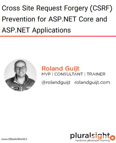 دوره ویدیویی Cross Site Request Forgery (CSRF) Prevention for ASP.NET Core and ASP.NET Applications