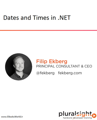 دوره ویدیویی Dates and Times in .NET