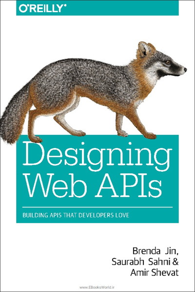 کتاب Designing Web APIs: Building APIs That Developers Love