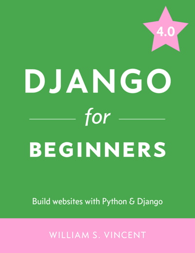 کتاب Django for Beginners: Build websites with Python and Django 4.0