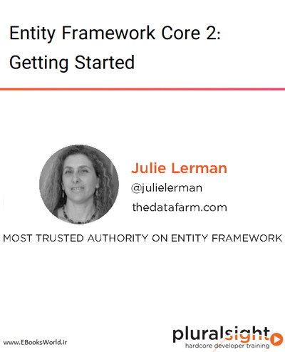 دوره ویدیویی Entity Framework Core 2: Getting Started