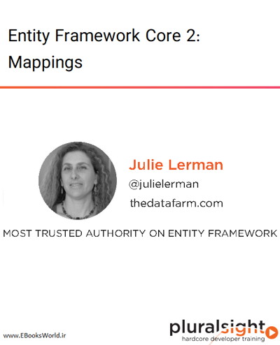 دوره ویدیویی Entity Framework Core 2: Mappings