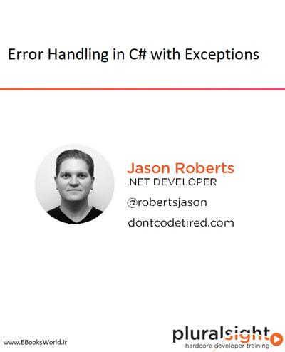 دوره ویدیویی Error Handling in C# with Exceptions