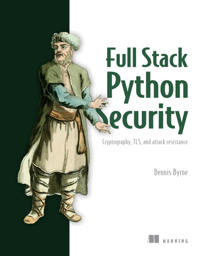کتاب Full Stack Python Security: Cryptography, TLS, and attack resistance