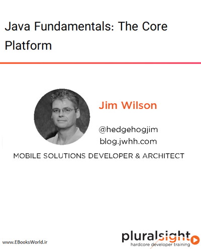 دوره ویدیویی Java Fundamentals: The Core Platform
