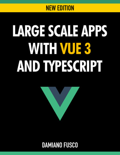 کتاب Large Scale Apps with Vue 3 and TypeScript