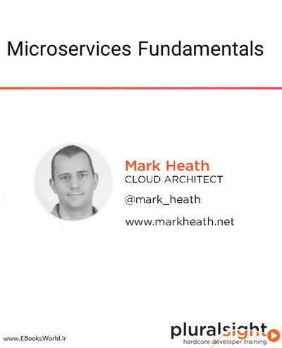 دوره ویدیویی Microservices Fundamentals