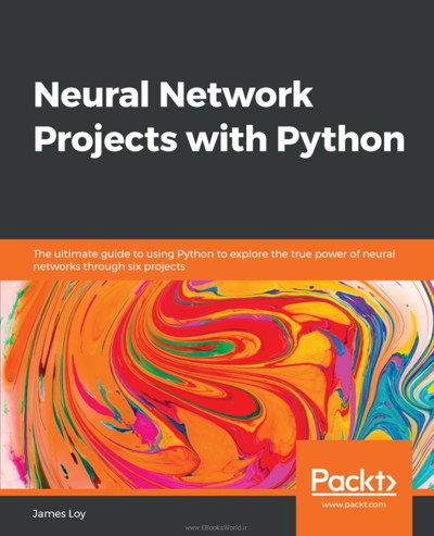 کتاب Neural Network Projects with Python