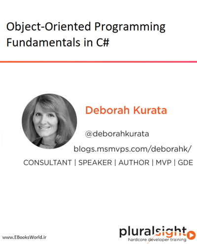 دوره ویدیویی Object-Oriented Programming Fundamentals in C#