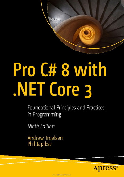 کتاب Pro C# 8 with .NET Core 3: Foundational Principles and Practices in Programming