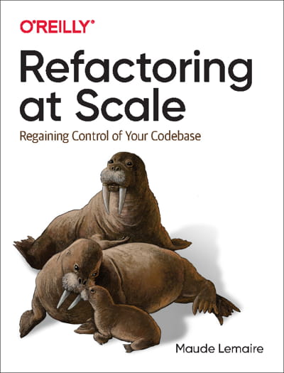 کتاب Refactoring at Scale: Regaining Control of Your Codebase