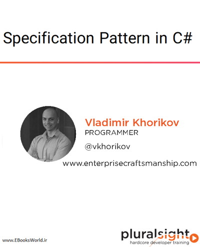 دوره ویدیویی Specification Pattern in C#