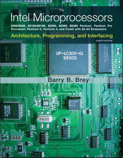 کتاب The Intel Microprocessors, 8th Edition