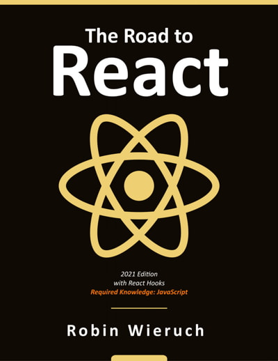 کتاب The Road to React: Your journey to master React.js in JavaScript (2021 Edition)