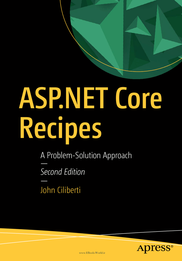 کتاب ASP.NET Core Recipes: A Problem-Solution Approach, 2nd Edition