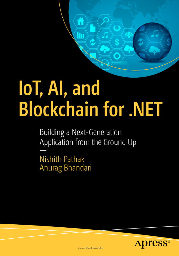 دانلود کتاب IoT, AI, and Blockchain for .NET