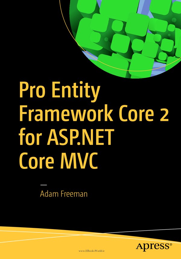 دانلود کتاب Pro Entity Framework Core 2 for ASP.NET Core MVC