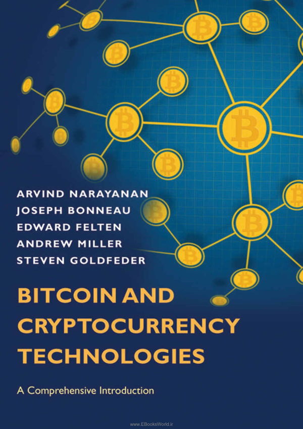 دانلود کتاب Bitcoin and Cryptocurrency Technologies A Comprehensive Introduction