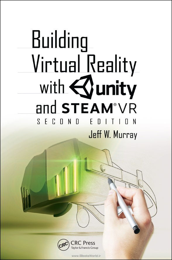 کتاب Building Virtual Reality with Unity and SteamVR 2nd Edition