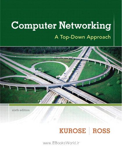 کتاب Computer Networking: A Top-Down Approach 6th Edition