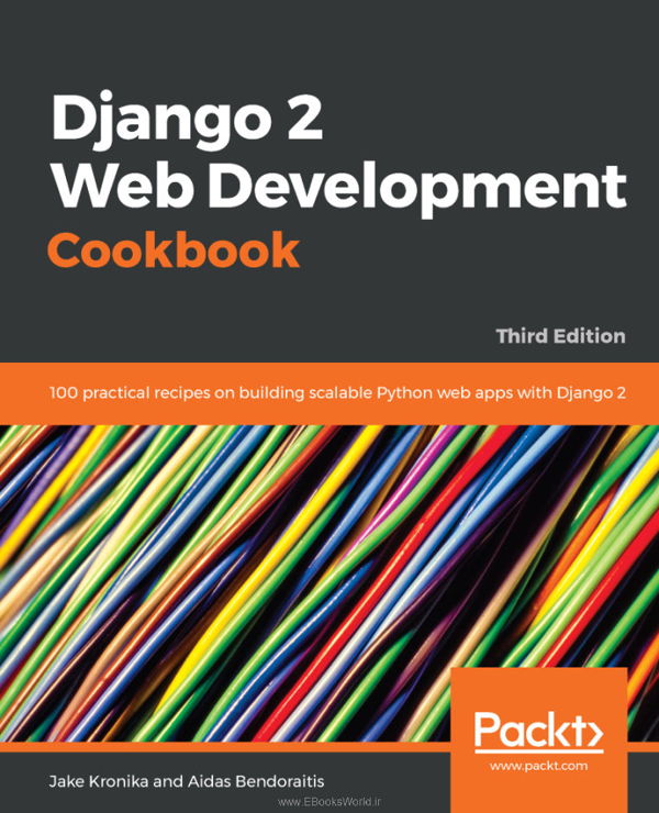 کتاب Django 2 Web Development Cookbook 3rd Edition