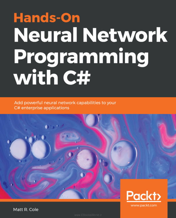 کتاب Hands-On Neural Network Programming with C#