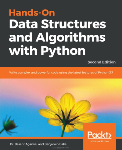 کتاب Hands-On Data Structures and Algorithms with Python, 2nd Edition