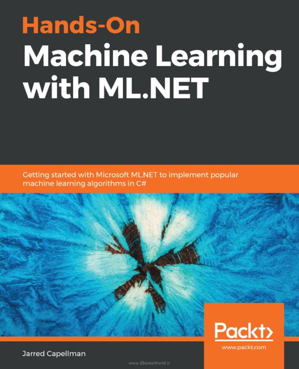 کتاب Hands-On Machine Learning with ML.NET