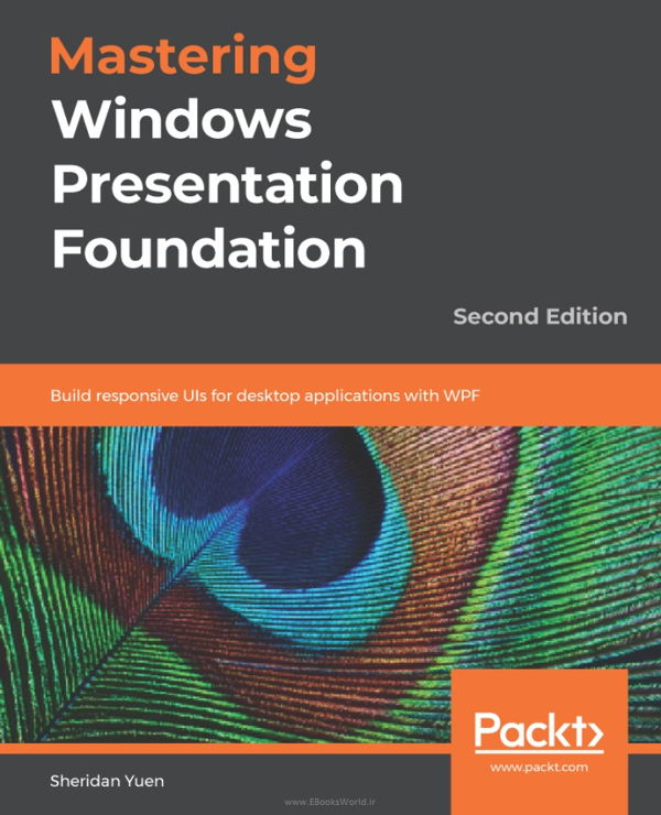 کتاب Mastering Windows Presentation Foundation Second Edition