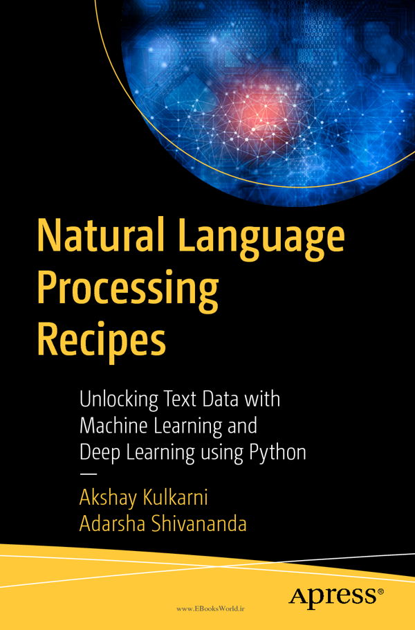 دانلود کتاب Natural Language Processing Recipes