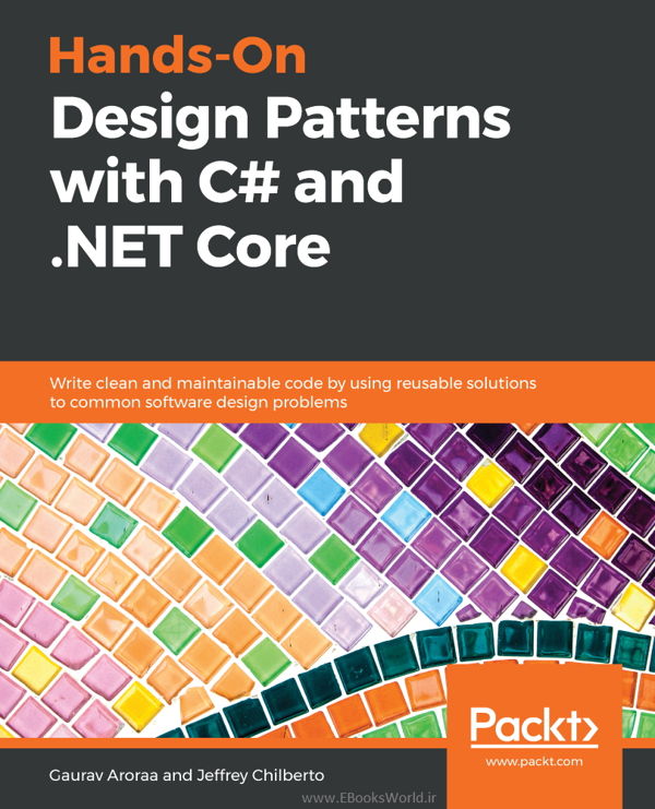 دانلود کتاب Hands-On Design Patterns with C# and .NET Core