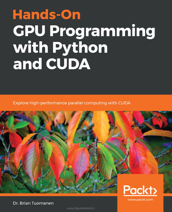 دانلود کتاب Hands-On GPU Programming with Python and CUDA