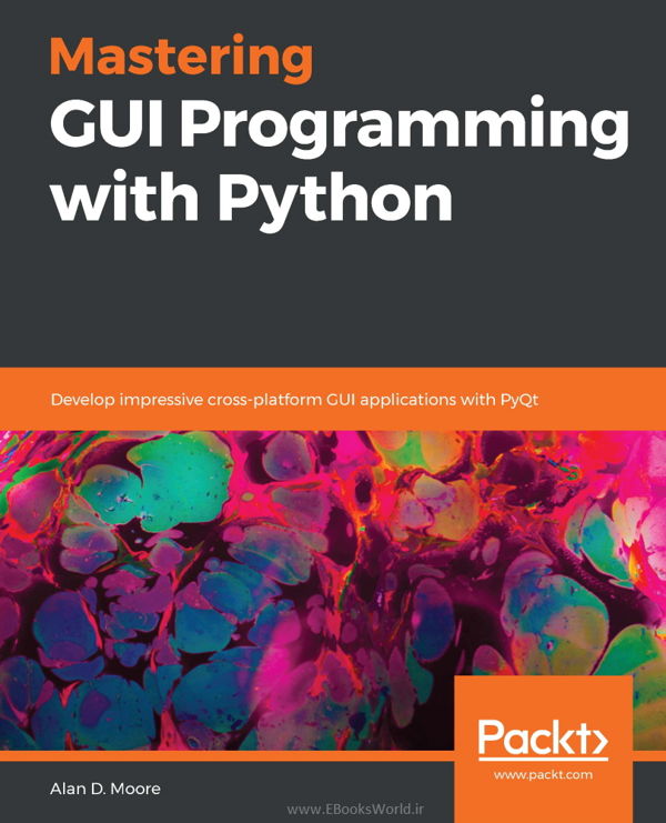 دانلود کتاب Mastering GUI Programming with Python