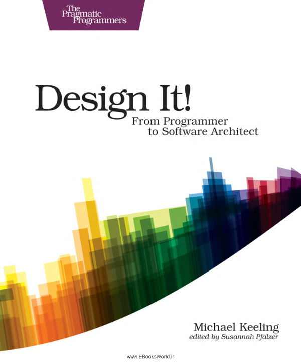  کتاب Design It!: From Programmer to Software Architect