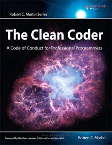 The Clean Coder: A Code of Conduct for Professional Programmers