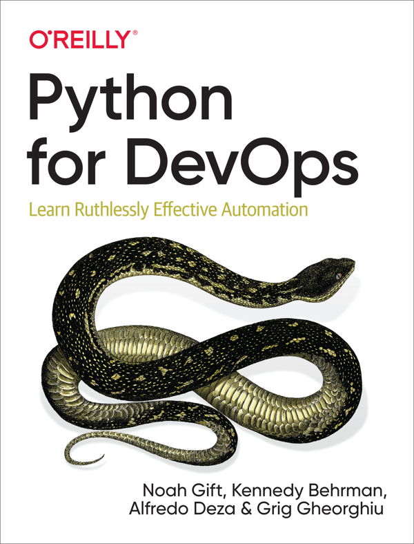 کتاب Python for DevOps: Learn Ruthlessly Effective Automation