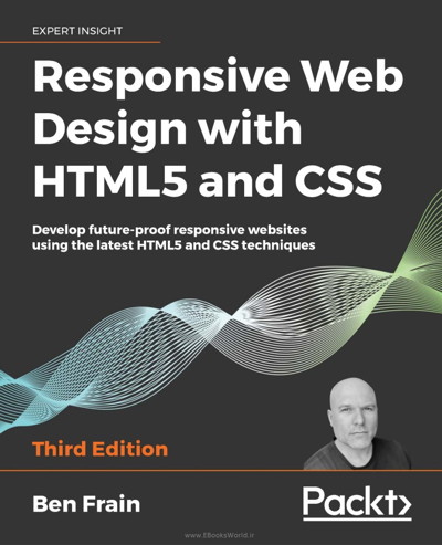 کتاب Responsive Web Design with HTML5 and CSS, Third Edition