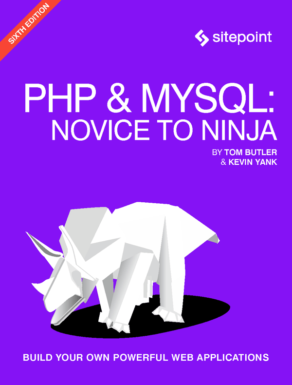 دانلود کتاب PHP & MySQL: Novice to Ninja: Get Up to Speed With PHP the Easy Way 6th Edition