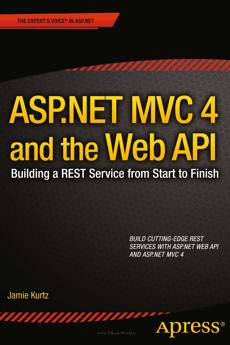 ASP.NET MVC 4 and the Web API