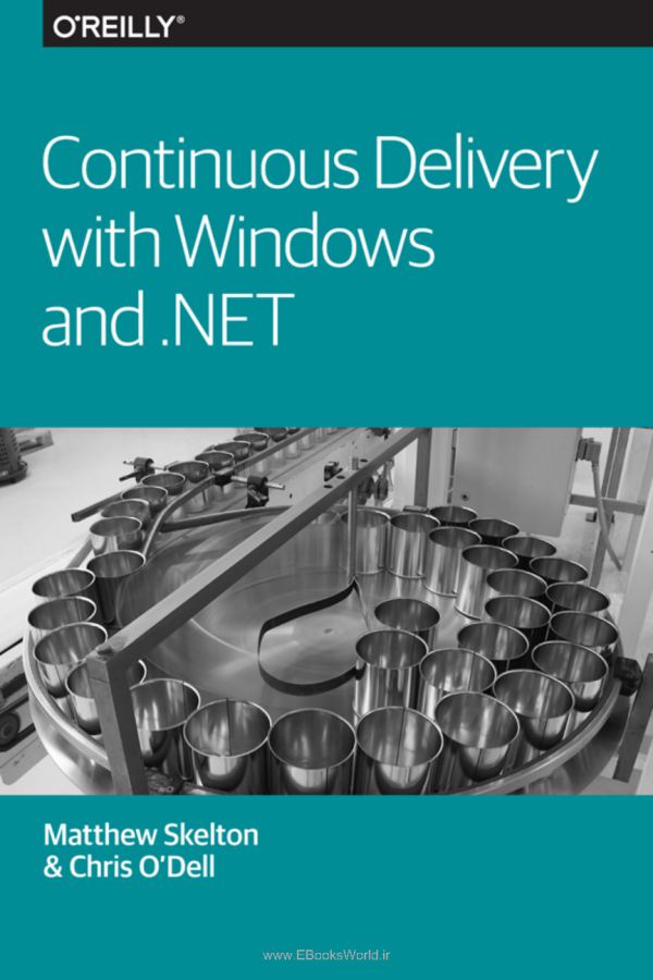 دانلود کتاب Continuous Delivery with Windows and .NET